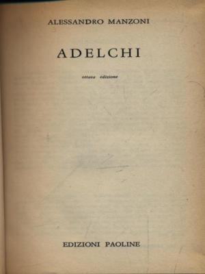 ADELCHI MANZONI ALESSANDRO EDIZIONI PAOLINE 1966 I MAESTRI