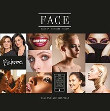 Face: Make-Up, Skincare, Beauty By Sam Chapman, Nic Chapman