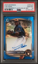 2025 BOWMAN CHROME PRSPCT AUTOS BLUE REFRACTOR #CPALP LUIS PENA 133/150 PSA 10