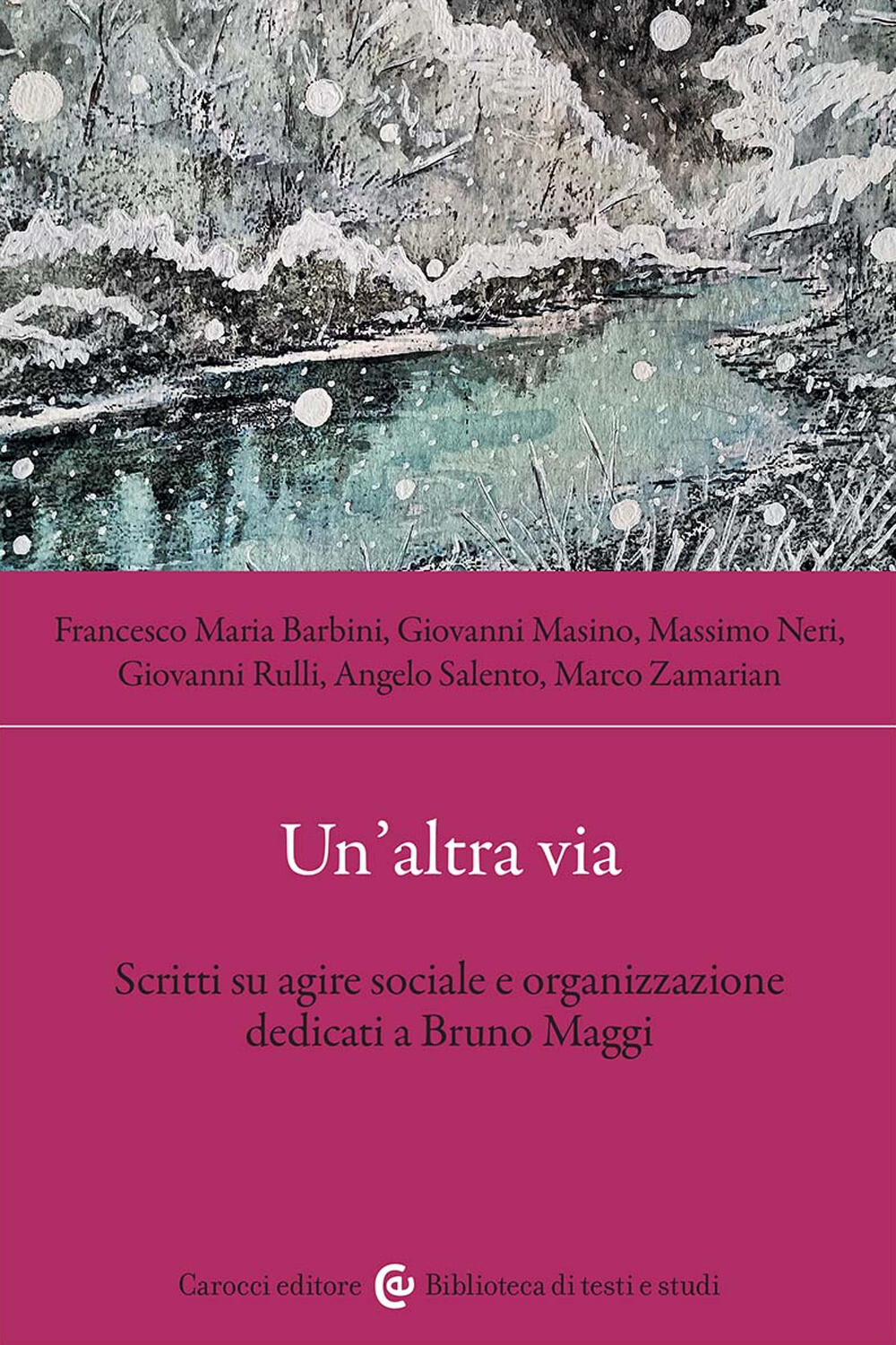 Libri Giovanni Masino / Angelo Salento / Barbini Francesco Maria - Un' Altra Via