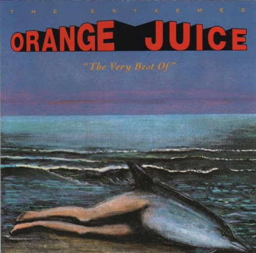 Orange Juice - The Esteemed CD Audio