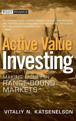 Active Value Investing: Making Money in Range-Bound Markets