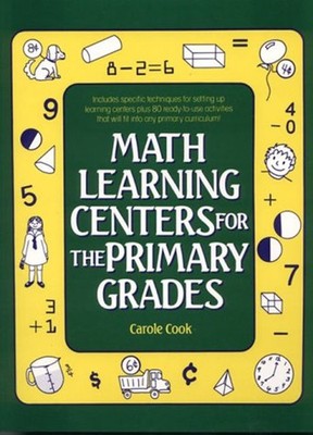 Math Learning Centers for the Primary Grades, Grades K-2 Paperbac