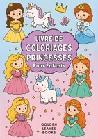 Livre De Coloriage Princesses Pour Enfants Golden Leaves Books