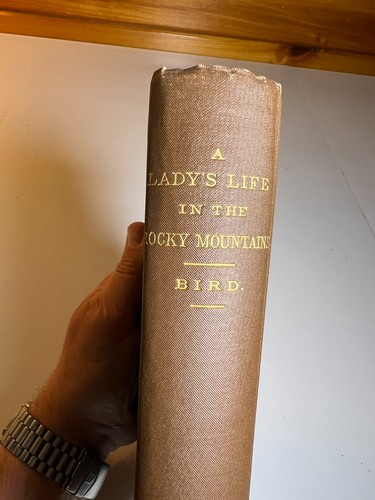 Antique 1890 A Lady’s Life in the Rocky Mountains Victorian Book Ornate Gilded - Picture 7 of 24