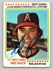 NOLAN RYAN 1978 Topps Autographed MLB card TTM/IP signature
