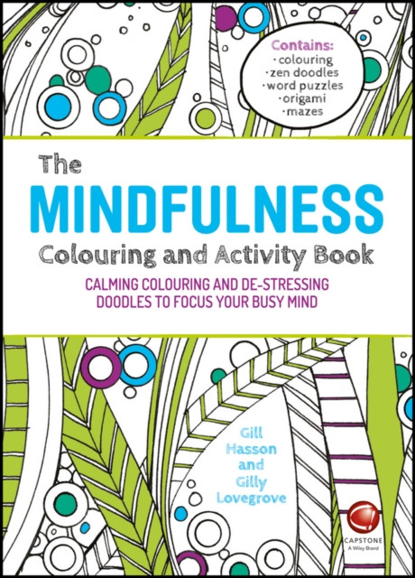 The Mindfulness Colouring and Activity Book by Gill  Hasson (Paperback Book)