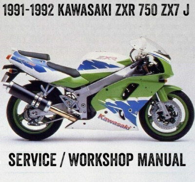 1991-1992 Kawasaki ZXR750 ZX7 ZXR 750 J Repair Workshop Service