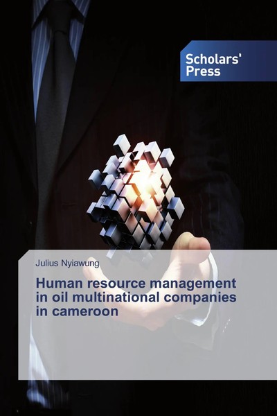 Julius Nyiawung | Human Resource Management In Oil Multinational Companies In...-image