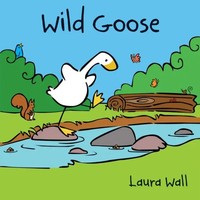 Laura Wall | Wild Goose | Taschenbuch | Englisch (2017) | Goose By Laura Wall