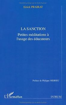 La sanction: Petites méditations à lusage des éducateur... | Buch | Zustand gut