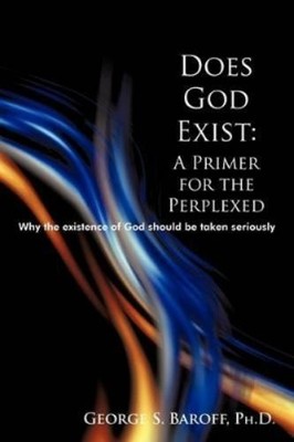 George Baroff Does God Exist (Taschenbuch)