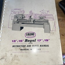 LeBLOND Regal 13", 15", 17", 19" Lathes Instruction Parts Manual 69