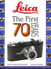 Leica: The First 70 Years - hardcover Rogliatti, Gianni