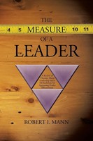 The Measure Of A Leader Robert I. Mann Taschenbuch Kartoniert / Broschiert 2013