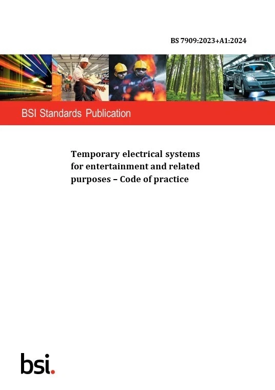 BS 7909:2023+A1:2024 Temp electrical systems entertainment & purposes - COP