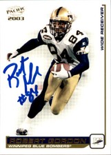 Robert Gordon Signed 2003 Pacific CFL Football card Winnipeg Blue Bombers
