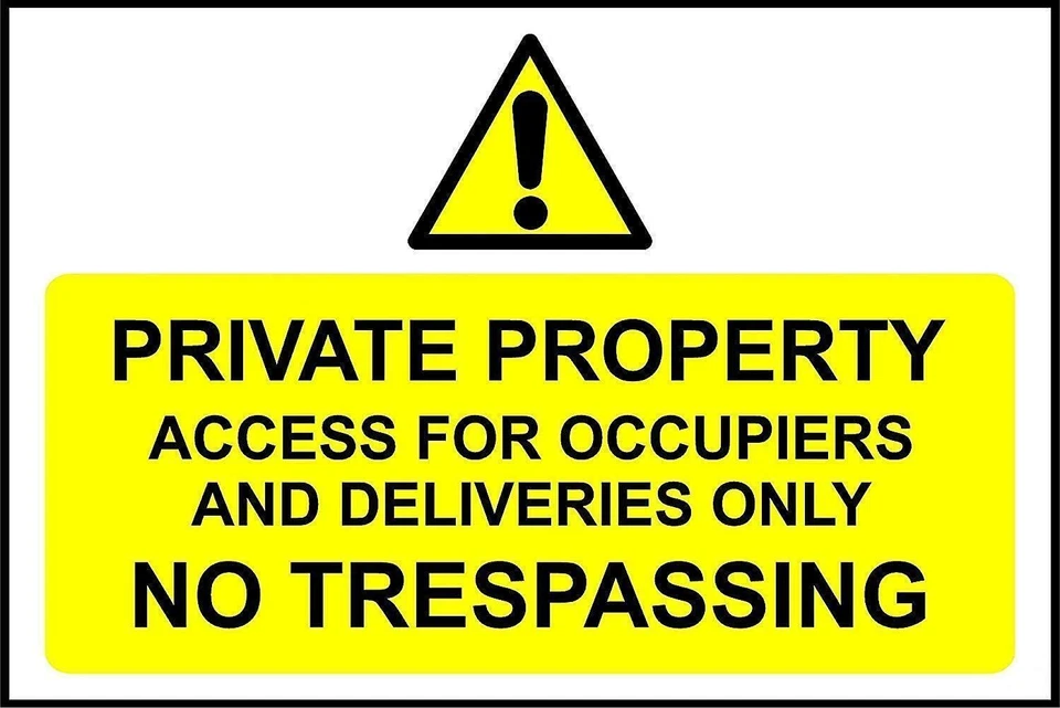 Private property access for occupiers & deliveries only metal park safety sign