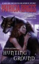 Hunting Ground by Patricia Briggs (2009, Mass Market)