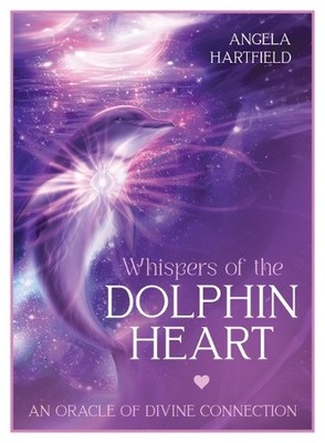 Whispers of the Dolphin Heart: An Oracle of Divine Connection