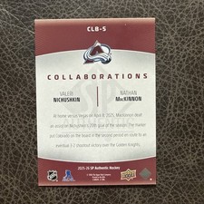 2025-26 SP Authentic #CLB-5 Nathan MacKinnon / Valeri Nichushkin Collaborations