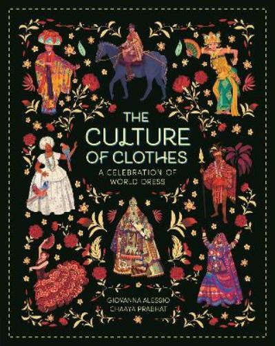 Giovanna Alessio The Culture of Clothes (Tascabile)