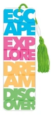 Bookmark Premier Tassel Escape Explore Dream Discover Bright Colors