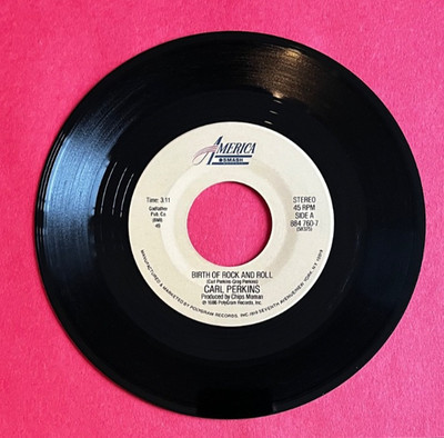 Carl Perkins, Jerry Lee Lewis, Roy Orbison - Birth Of Rock And Roll - 45RPM