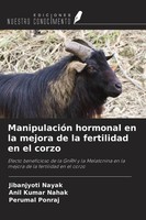 Jibanjyoti Nayak (U. A.) | ManipulacióN Hormonal En La Mejora De La...