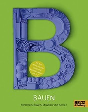 Bauen: Forschen, Bauen, Staunen von..., Grotrian, Gesin