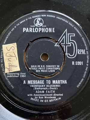 1964 ADAM FAITH 7'' A MESSAGE TO MARTHA / IT SOUNDS GOOD TO ME PARLOPHONE R 5201
