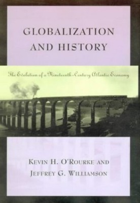 Globalization and History: The Evol..., O?rourke, Kevin