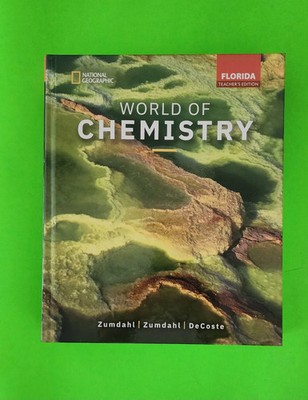 FLORIDA  TEACHER EDITION, WORLD OF CHEMISTRY,  NATL GEOGRAPHIC,NEW
