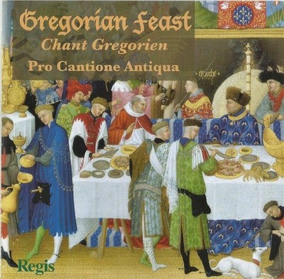 CD Pro Cantione Antiqua, Mark Brown (4)   Gregorian Feast: Chant Gregorien