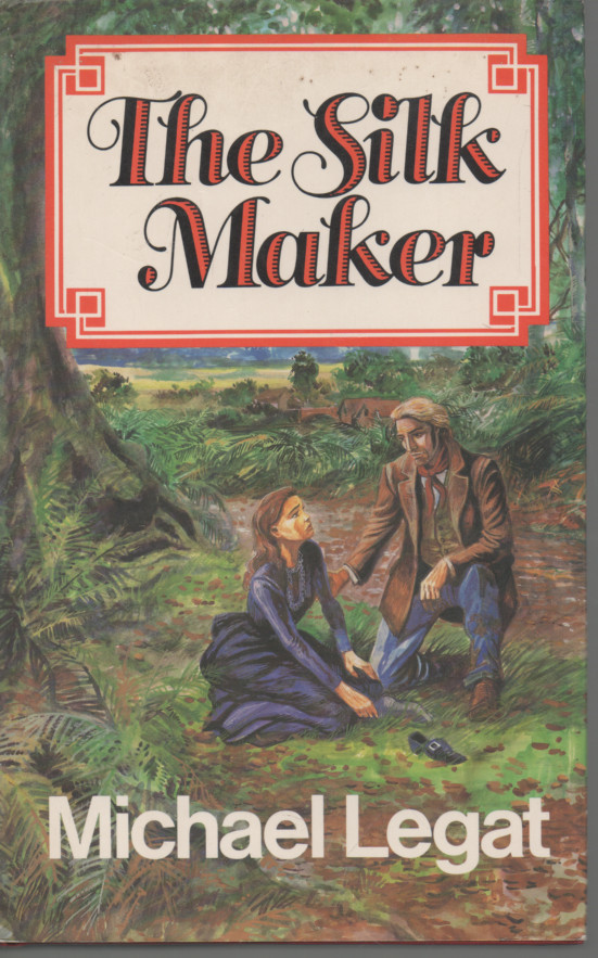 MICHAEL LEGAT THE SILK MAKER FIRST EDITION HARDBACK DJ 1985
