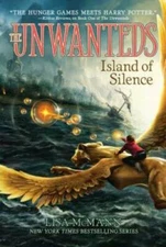 Island of Silence (The Unwanteds) - Paperback By McMann, Lisa - VERY GOOD