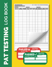 Pat Testing Log Book: Portable Appliance Testing Logbook, Electrical Equipment T