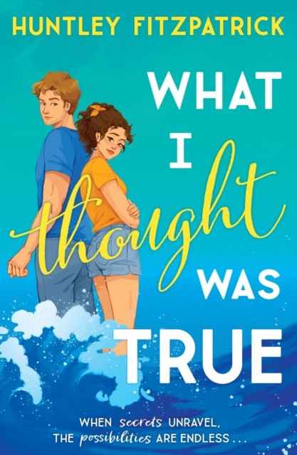 What I Thought Was True The perfect BookTok by Huntley Fitzpatrick PAPERBACK - Image 3