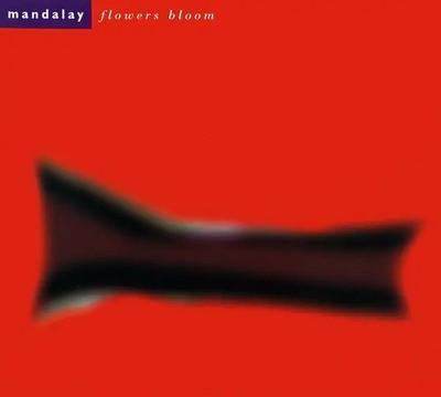 CD SINGLE Mandalay Flowers Bloom DIGIPAK V2 Records