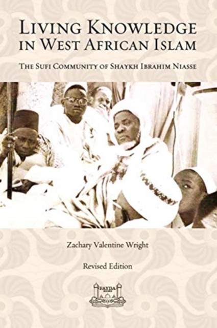 Living Knowledge in West African Islam PAPERBACK 9780692059319