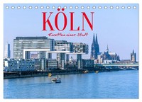 KöLn - Facetten Einer Stadt (Tischkalender 2026 DIN A5 Quer), Calvendo...