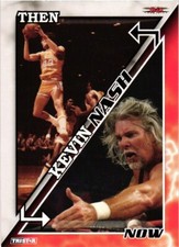 2008 TriStar TNA Impact Then and Now #TN3 Kevin Nash