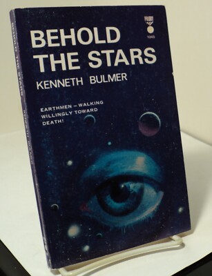 Behold the Stars by Kenneth Bulmer - Priory 1045