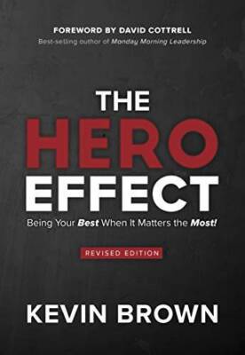 The HERO Effect - Revised Edition - Paperback By Kevin Brown - VERY GOOD