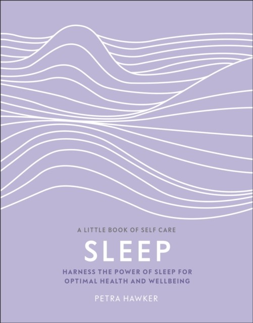 Sleep by Petra, PhD Hawker (Hardback Book)