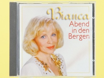 BIANCA   Abend in den Bergen