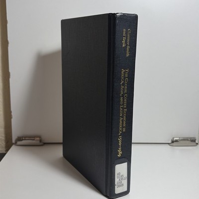 The Global Coffee Economy Africa Asia and Latin America 1500 1989 Steven Topik