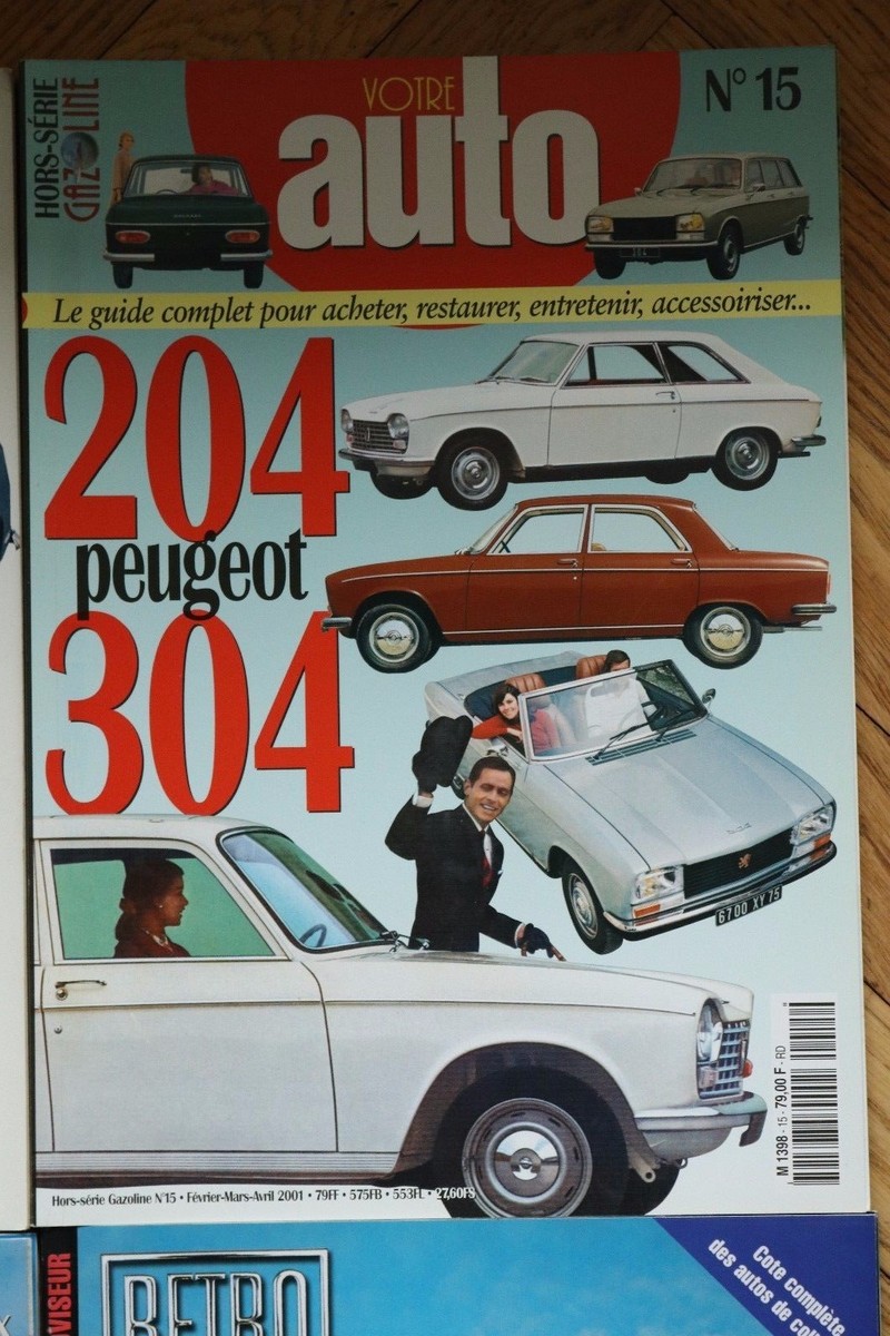 Revue Gazoline N°306 - Dossier Peugeot 204/304 - Occasion Très Bon état