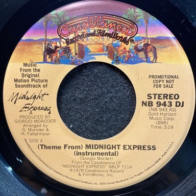 Theme from Midnight Express by Giorgio Moroder (Casablanca NB 943 DJ)7'' PROMO EX