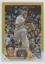 2023 Topps Series 1 Gold Foil Taylor Rogers #233 0bt4